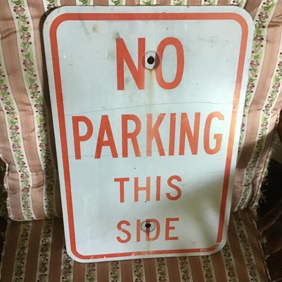 Vintage Metal Street - Highway Sign "NO PARKING THIS SIDE " - Man Cave Sign - Picture 1 of 2
